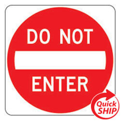 Do Not Enter Signs