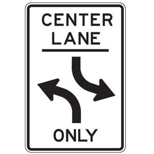 Center Lane Two Way Left Turn Post Mounted Sign