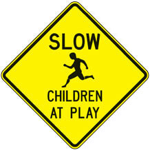 Neighborhood and Child Safety Signs