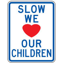 Slow We Love Our Children Warning Signs